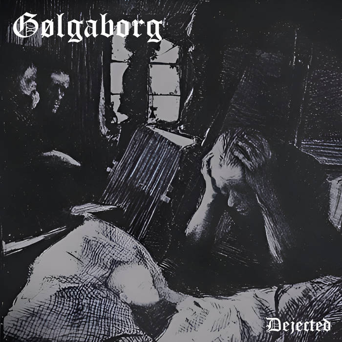 gølgaborg – dejected [single]