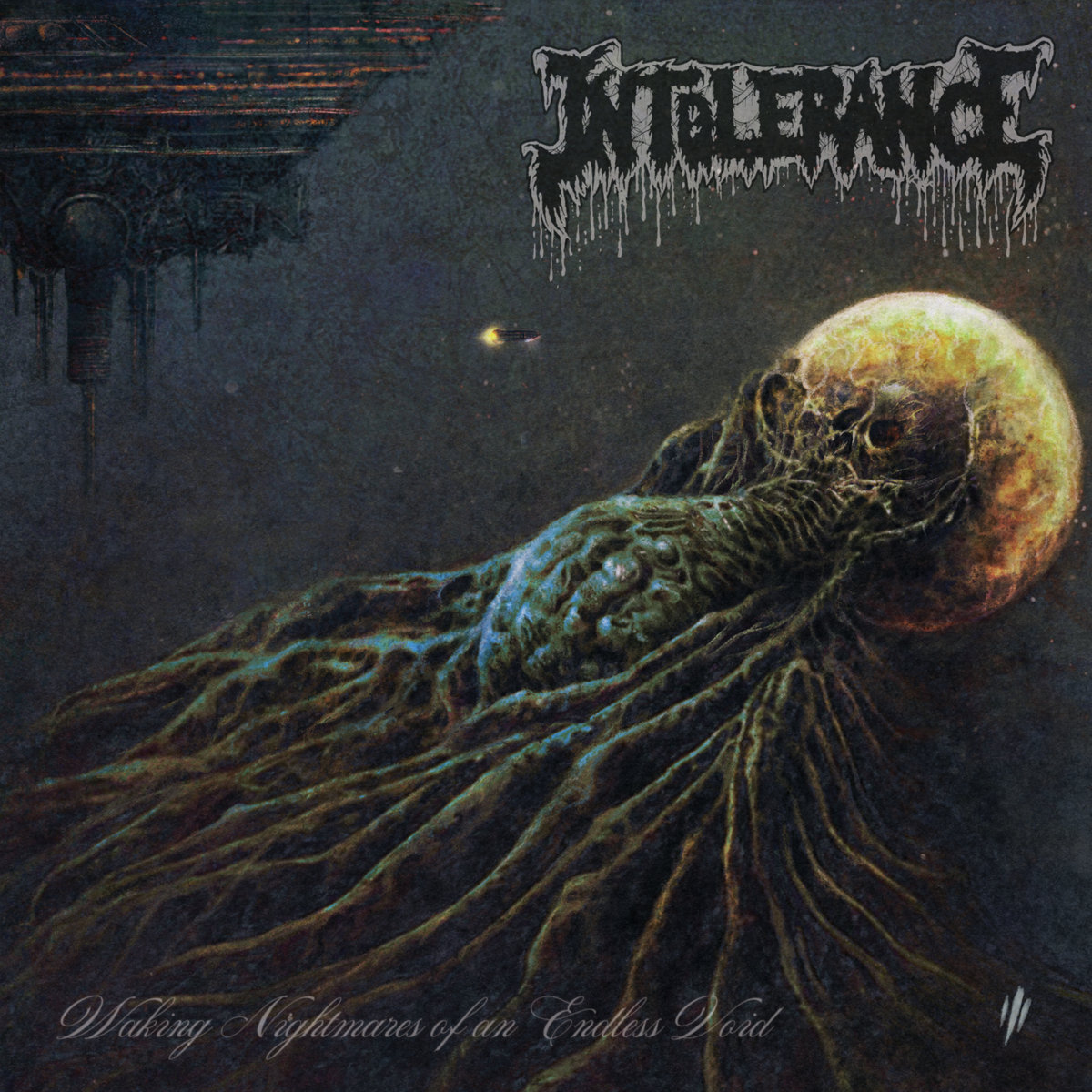 intolerance – waking nightmares of an endless void