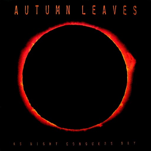 autumn leaves – as night conquers day