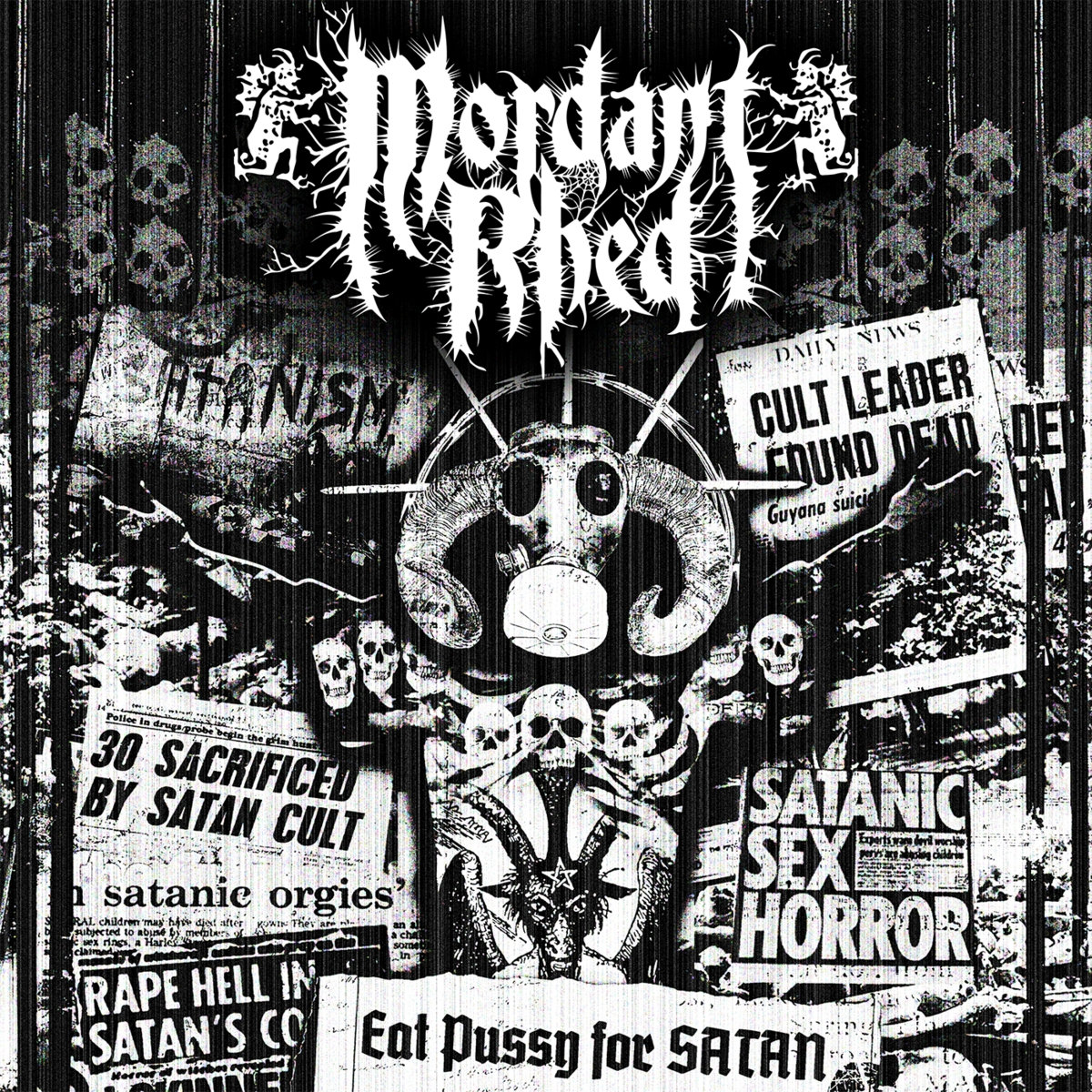 mordant rhed – eat pussy for satan