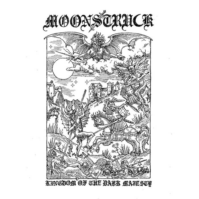 moonstruck – kingdom of the dark majesty [demo]